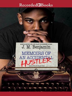 cover image of Memoirs of an Accidental Hustler